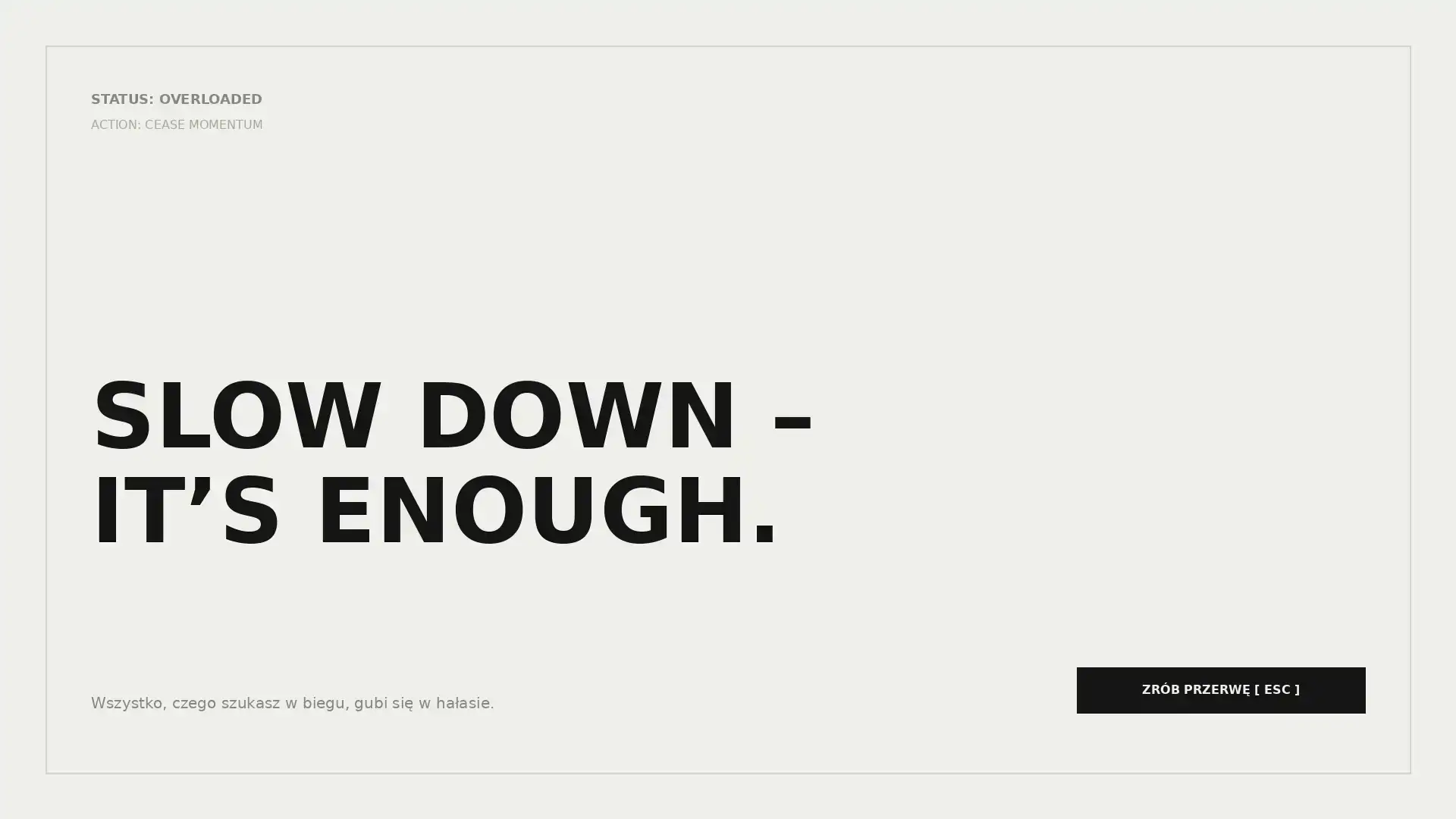 Slow Down wallpaper 1