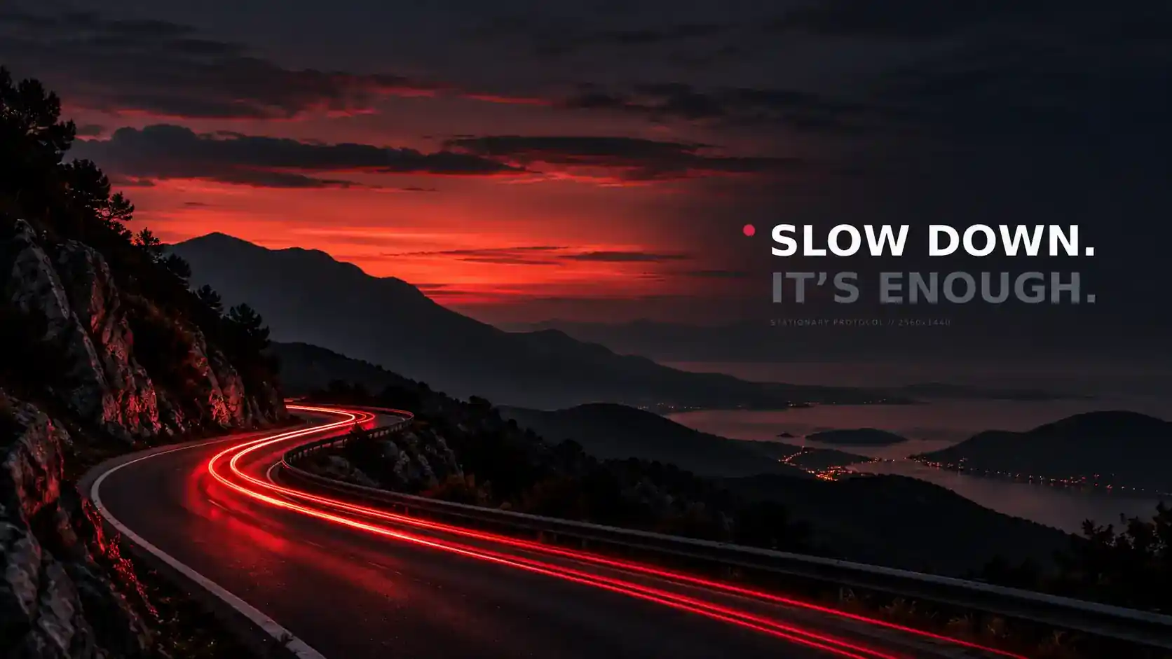 Slow Down wallpaper 4