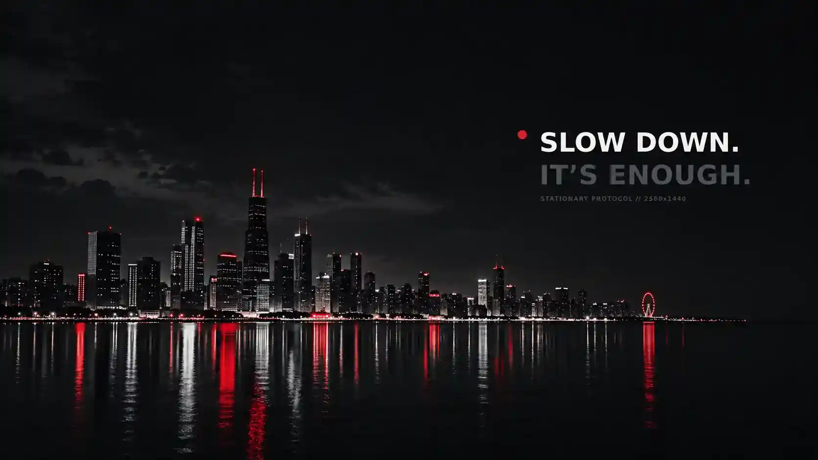 Slow Down wallpaper 7