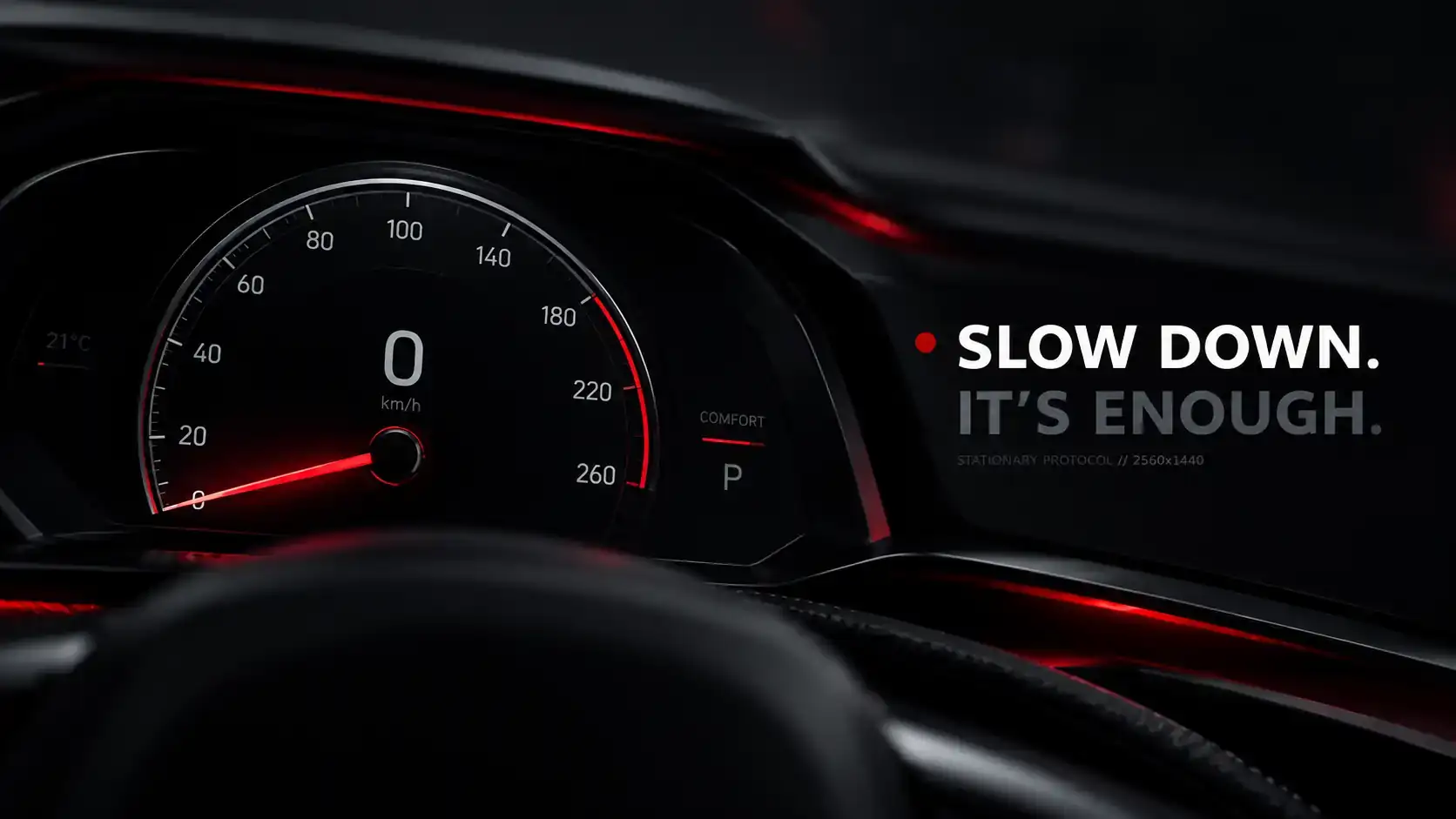 Slow Down wallpaper 9