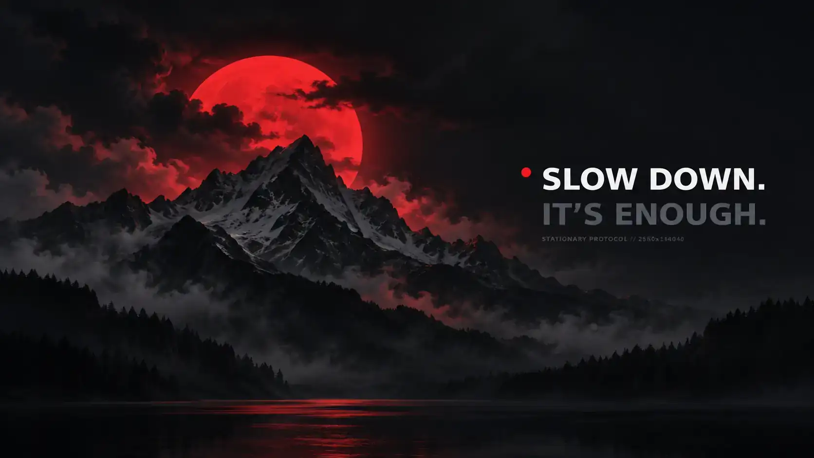 Slow Down wallpaper 10