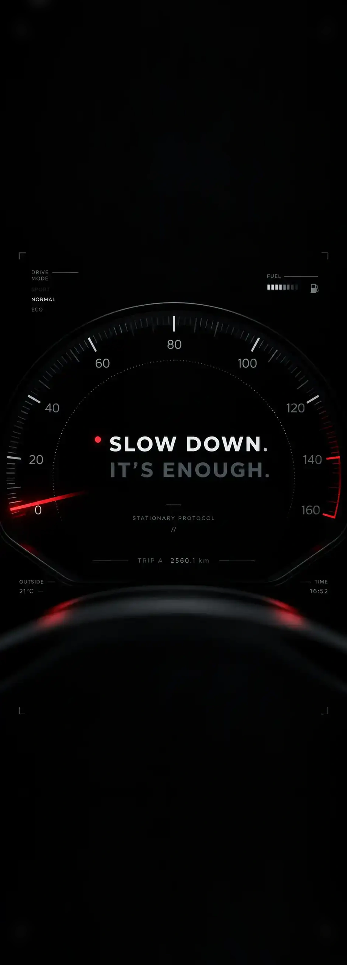 Slow Down wallpaper 10